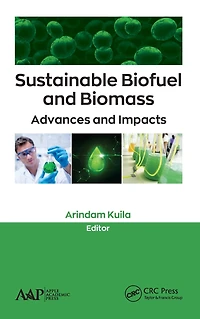 Sustainable Biofuel and Biomass: Advances Impacts