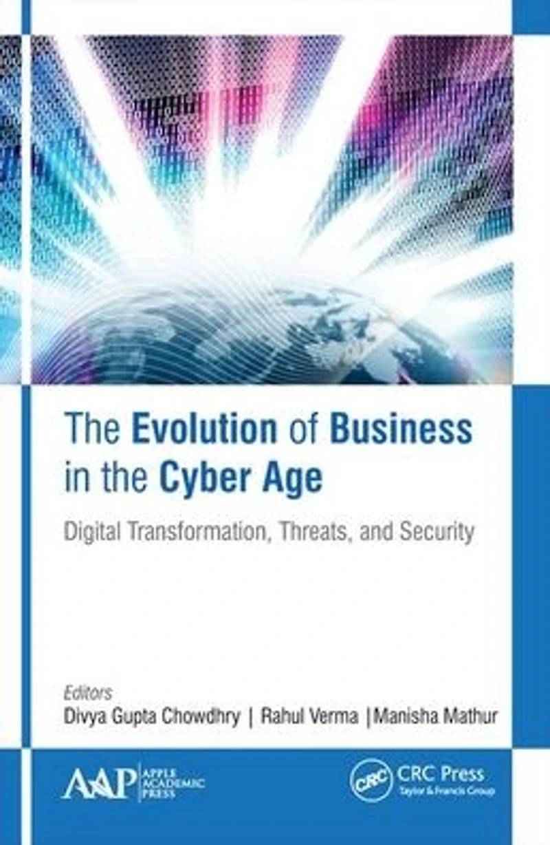 the Evolution of Business Cyber Age: Digital Transformation, Threats, and Security