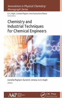 Chemistry and Industrial Techniques for Chemical Engineers