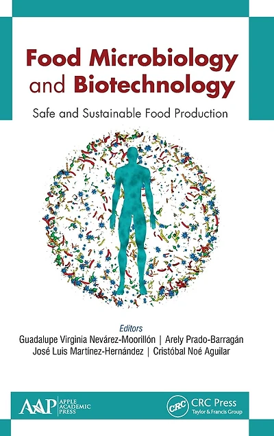 Food Microbiology and Biotechnology: Safe and Sustainable Food Production