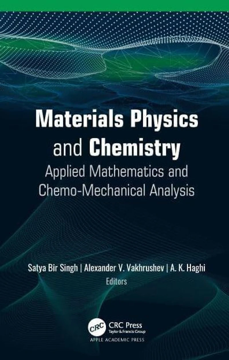 Materials Physics and Chemistry: Applied Mathematics Chemo-Mechanical Analysis