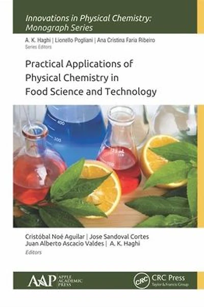 Practical Applications of Physical Chemistry Food Science and Technology