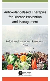 Antioxidant-Based Therapies for Disease Prevention and Management