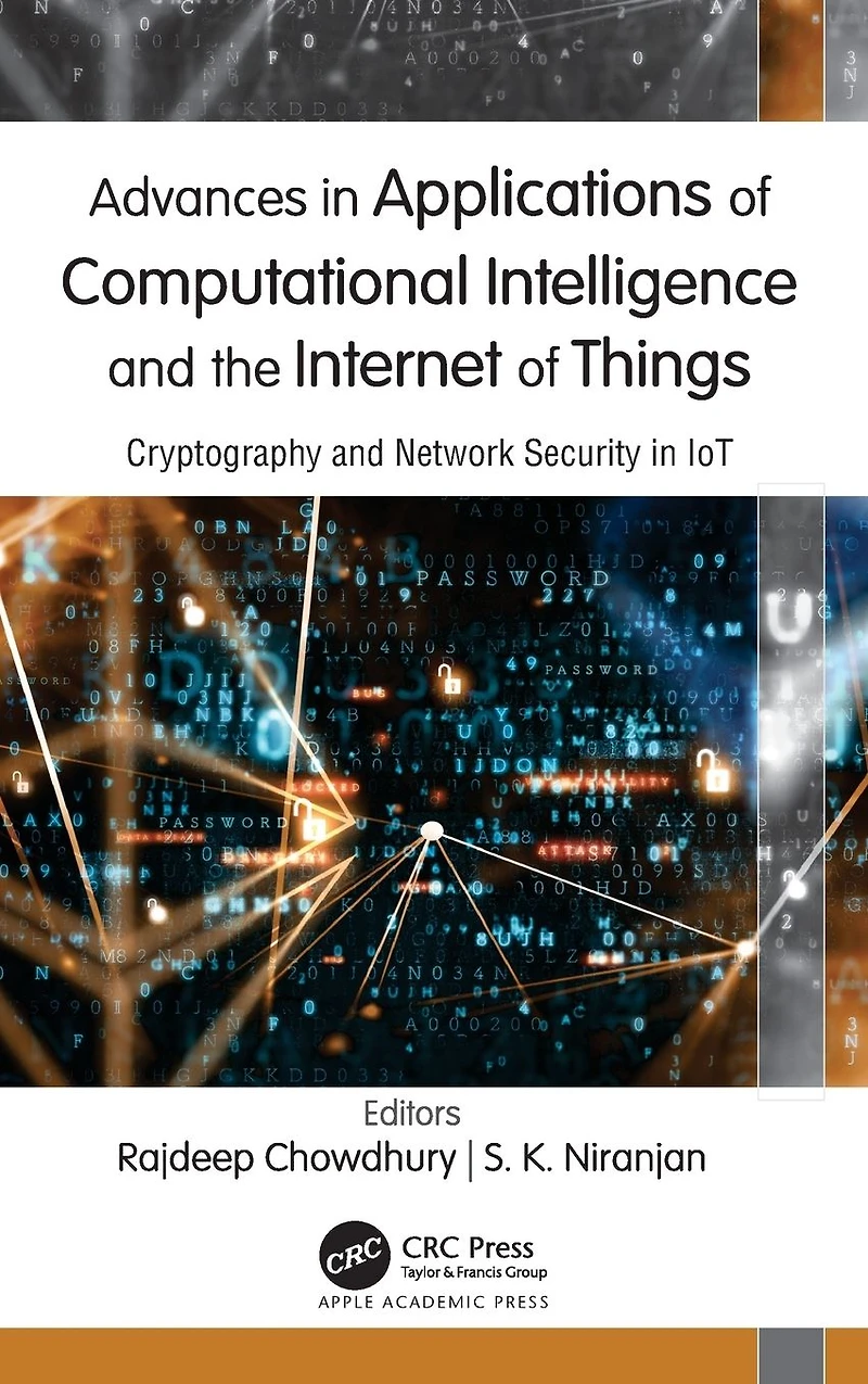 Advances Applications of Computational Intelligence and the Internet Things: Cryptography Network Security IoT
