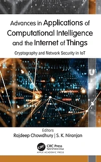 Advances Applications of Computational Intelligence and the Internet Things: Cryptography Network Security IoT