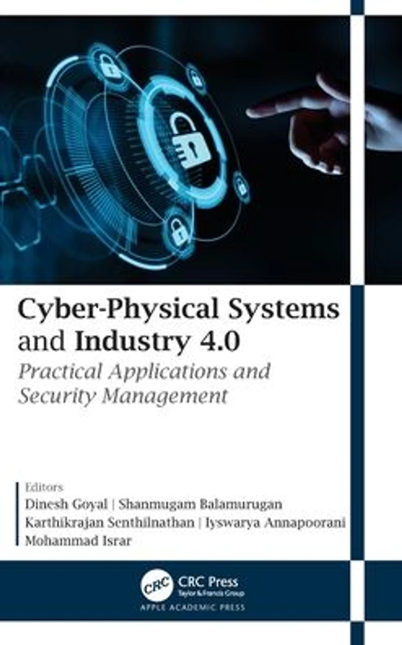 Cyber-Physical Systems and Industry 4.0: Practical Applications Security Management
