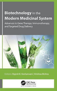 Biotechnology the Modern Medicinal System: Advances Gene Therapy, Immunotherapy, and Targeted Drug Delivery
