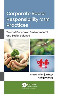 Corporate Social Responsibility (CSR) Practices: Toward Economic, Environmental, and Balance