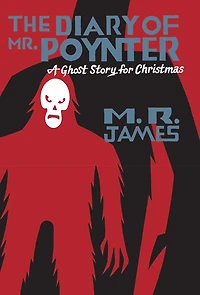 The Diary of Mr. Poynter: A Ghost Story for Christmas