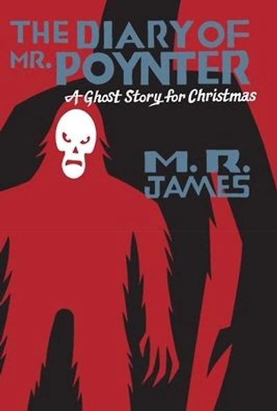 The Diary of Mr. Poynter: A Ghost Story for Christmas