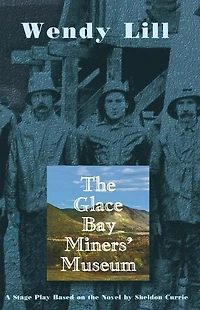 The Glace Bay Miners' Museum