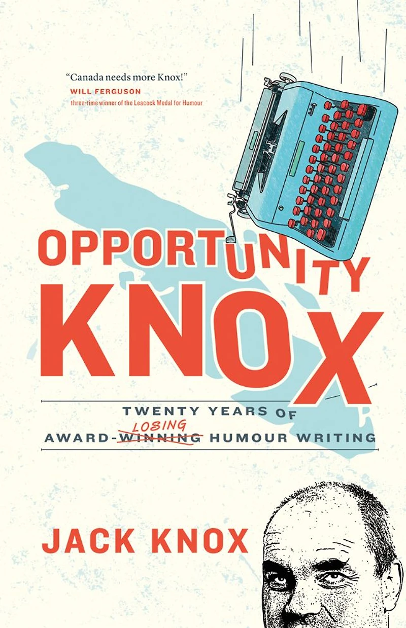 Opportunity Knox: Twenty Years of Award-Losing Humour Writing
