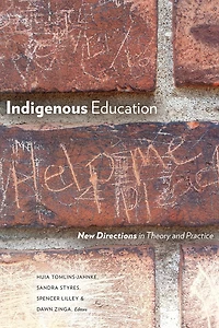 Indigenous Education: New Directions Theory and Practice