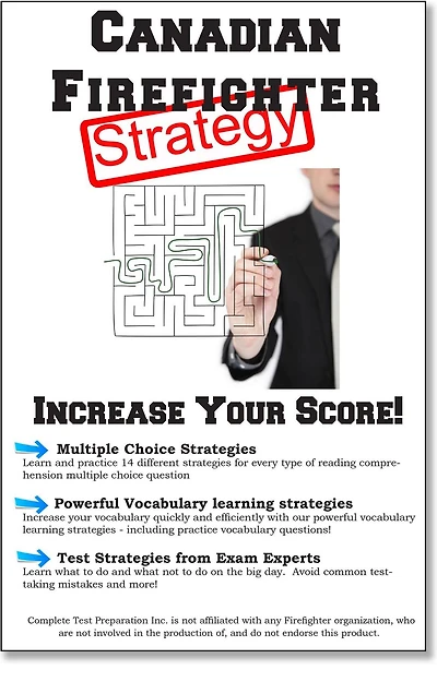 Canadian Firefighter Test Strategy: Winning Multiple Choice Strategies for the Canadian Firefighter Test