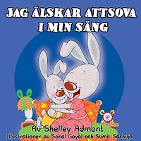 I Love to Sleep My Own Bed (Swedish English Bilingual Book for Kids)