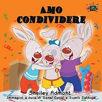 Amo condividere (Italian Kids book) I Love to Share Bedtime Collection)