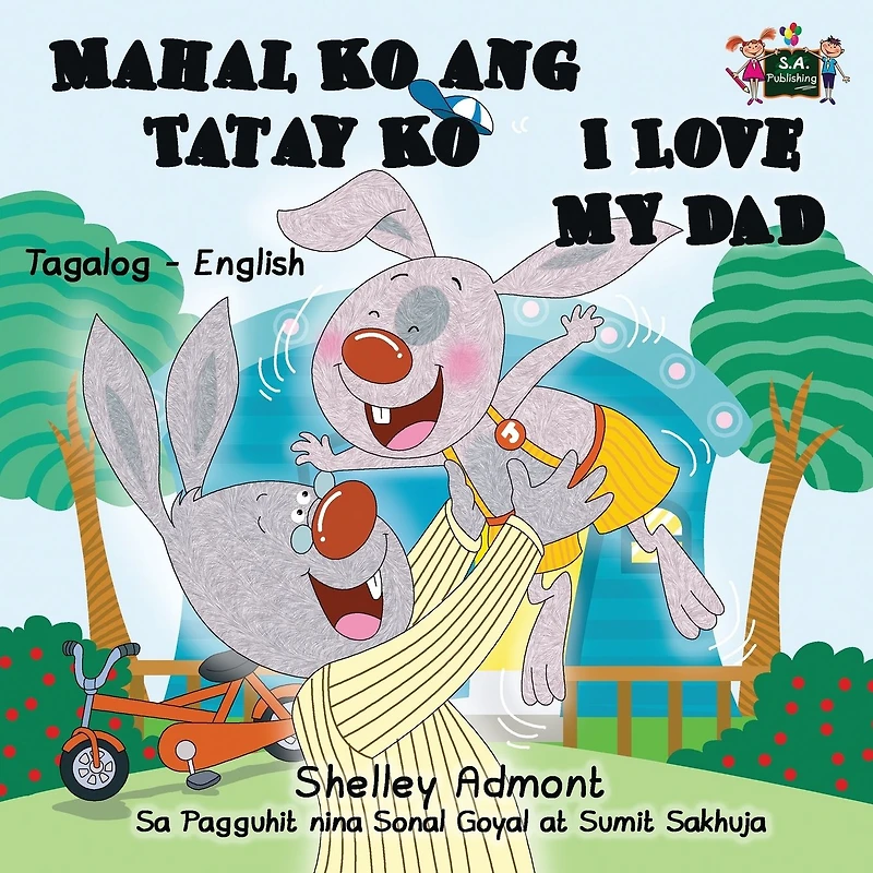 Mahal Ko ang Tatay I Love My Dad: Tagalog English Bilingual Edition