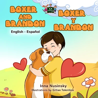 Boxer and Brandon y Brandon: English Spanish Bilingual Edition
