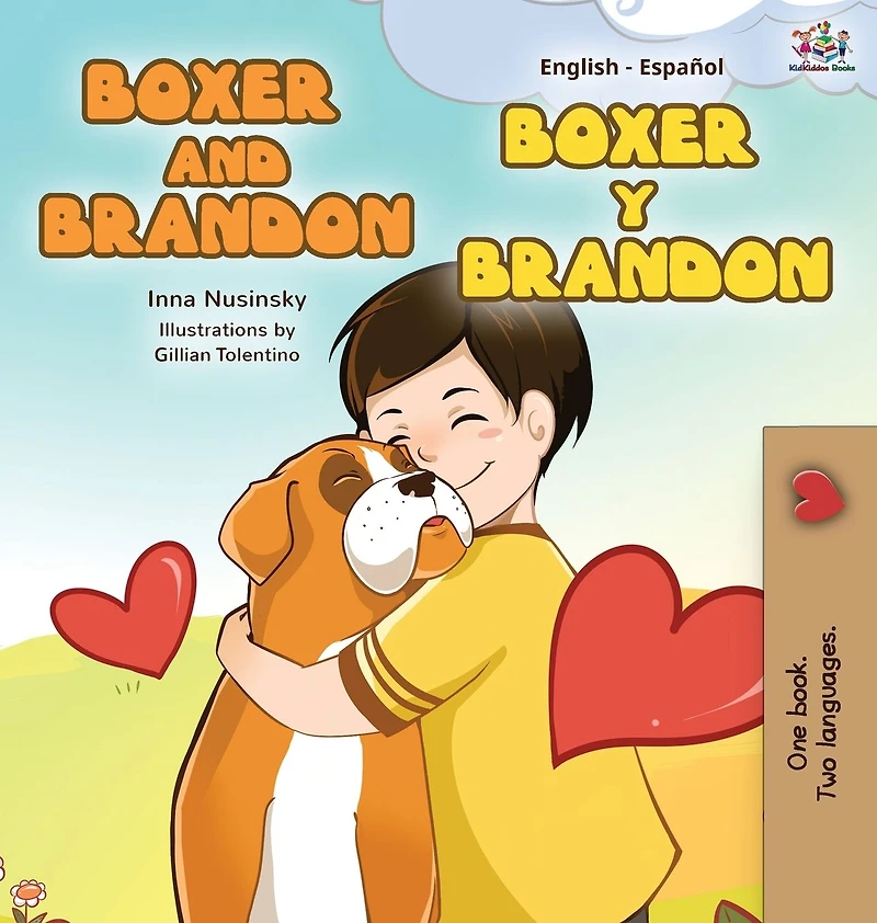 Boxer and Brandon y Brandon: English Spanish Bilingual Edition