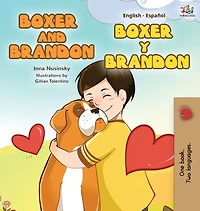 Boxer and Brandon y Brandon: English Spanish Bilingual Edition