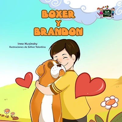 Boxer y Brandon: and Brandon - Spanish Edition