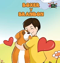 Boxer y Brandon: and Brandon (Spanish Edition)