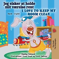 I Love to Keep My Room Clean: Danish English Bilingual Edition