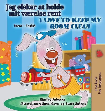 I Love to Keep My Room Clean: Danish English Bilingual Edition