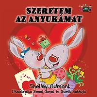 I Love My Mom: Hungarian Edition