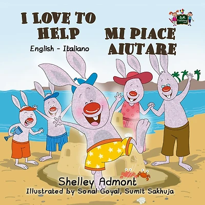 I Love to Help Mi piace aiutare: English Italian Bilingual Edition