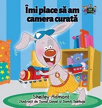 I Love to Keep My Room Clean: Romanian Edition