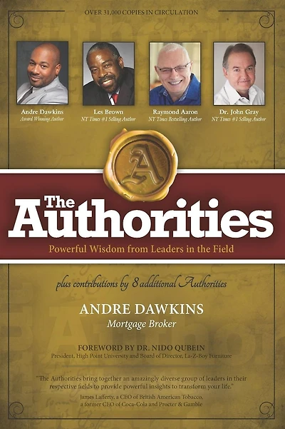 The Authorities - Andre Dawkins: Powerful Wisdom from Leaders in the Field