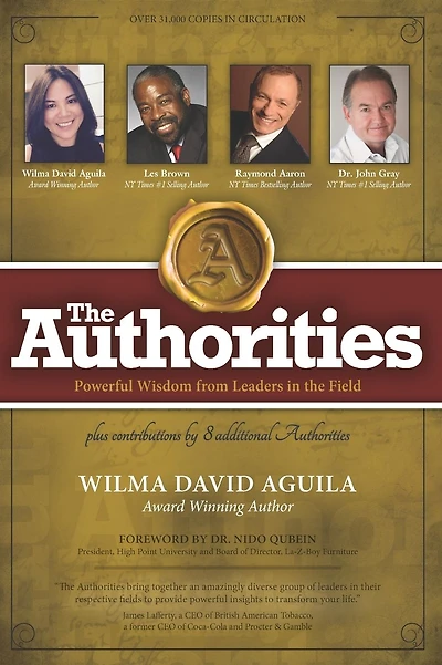 The Authorities - Wilma David Aguila: Powerful Wisdom from Leaders in the Field
