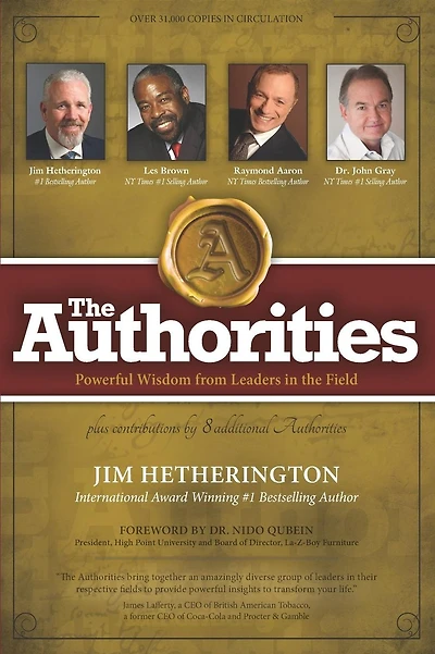 The Authorities - Jim Hetherington: Powerful Wisdom from Leaders in the field