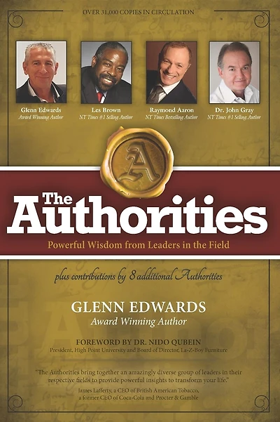 The Authorities - Glenn Edwards: Powerful Wisdom from Leaders in the Field