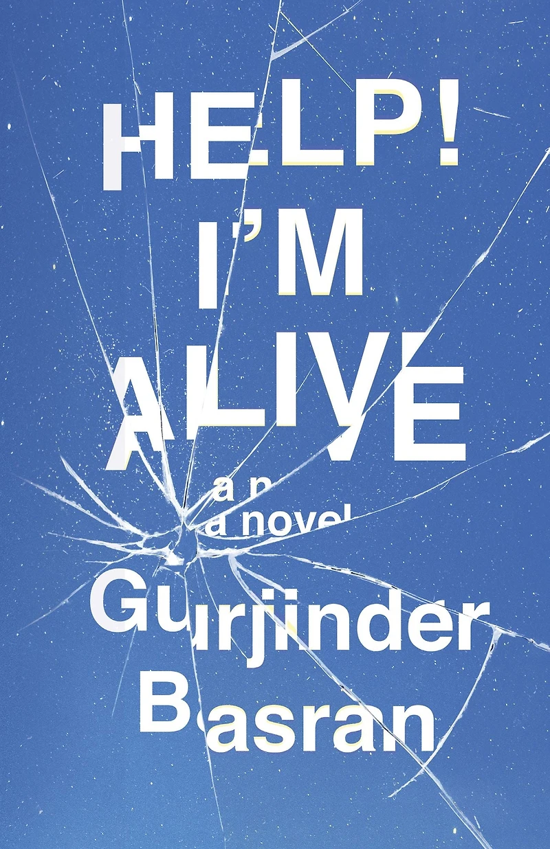 Help! I'm Alive: A Novel