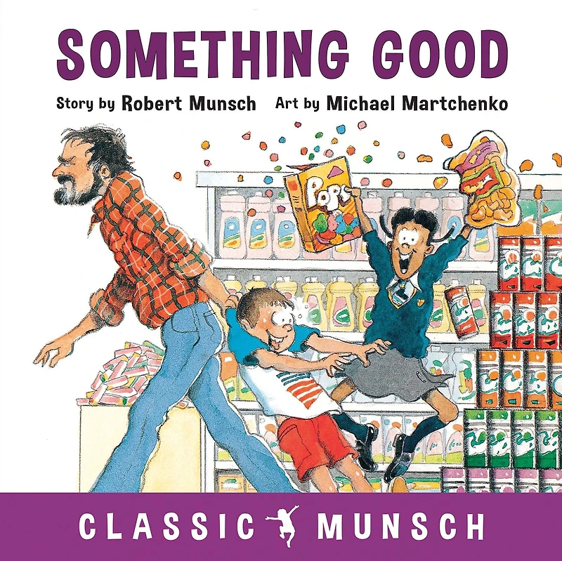 Something Good (Classic Munsch Audio)