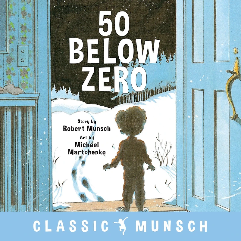 50 Below Zero (Classic Munsch Audio)