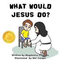 What Would Jesus Do?: Book 2 of the Series