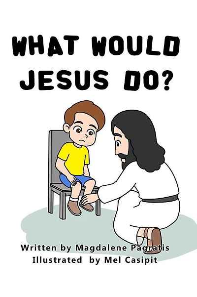 What Would Jesus Do?: Book 2 of the Series