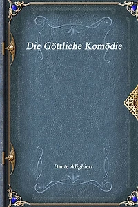 Die göttliche Komödie