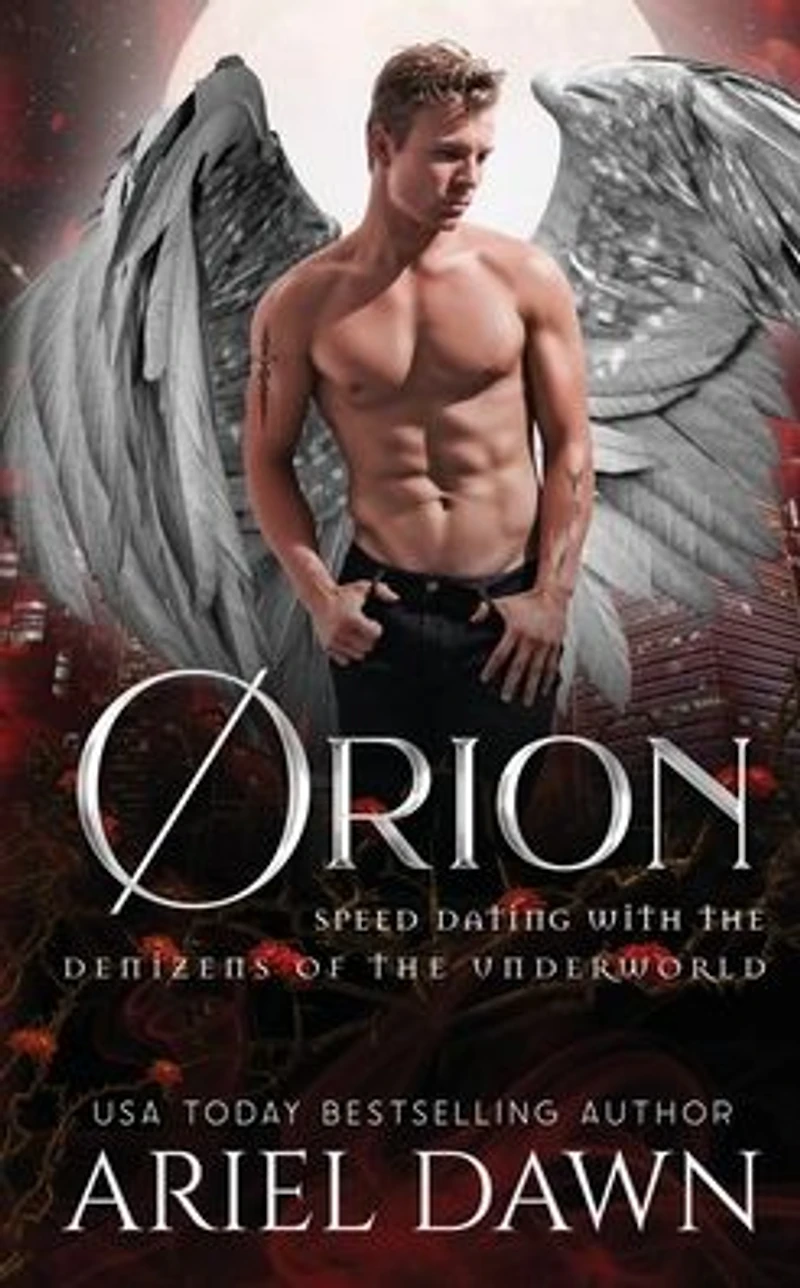 Orion (Speed Dating with the Denizens of Underworld, #18)