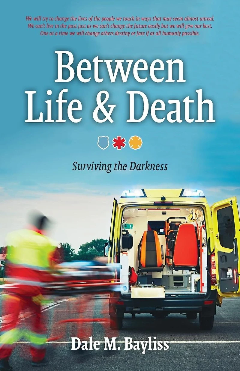 Between Life & Death: Surviving the Darkness