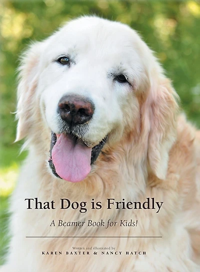 That Dog is Friendly: A Beamer Book for Kids!
