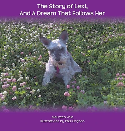 The Story of Lexi: And A Dream That Follows Her