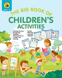 The Big Book of Children's Activities: Drawing Practice, Numbers, Writing Practice, Telling Time, Coloring, Puzzles, Matching, Counting, Alphabet Exercises (4 to 8 year olds / 8x10" / 100 pages)