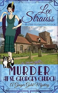 Murder at St. George's Church: a cozy historical 1920s mystery