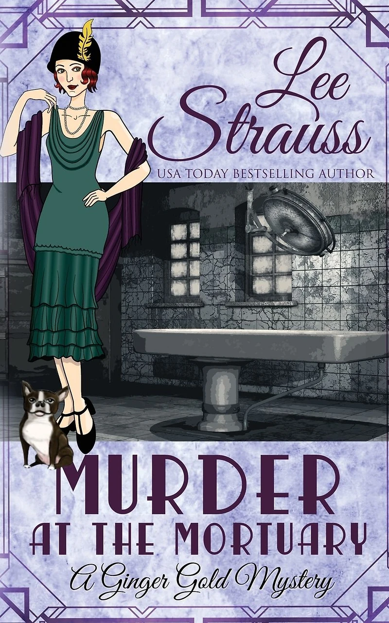 Murder at the Mortuary: a cozy historical 1920s mystery