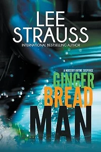 Gingerbread Man (A Nursery Rhyme Suspense, #1)