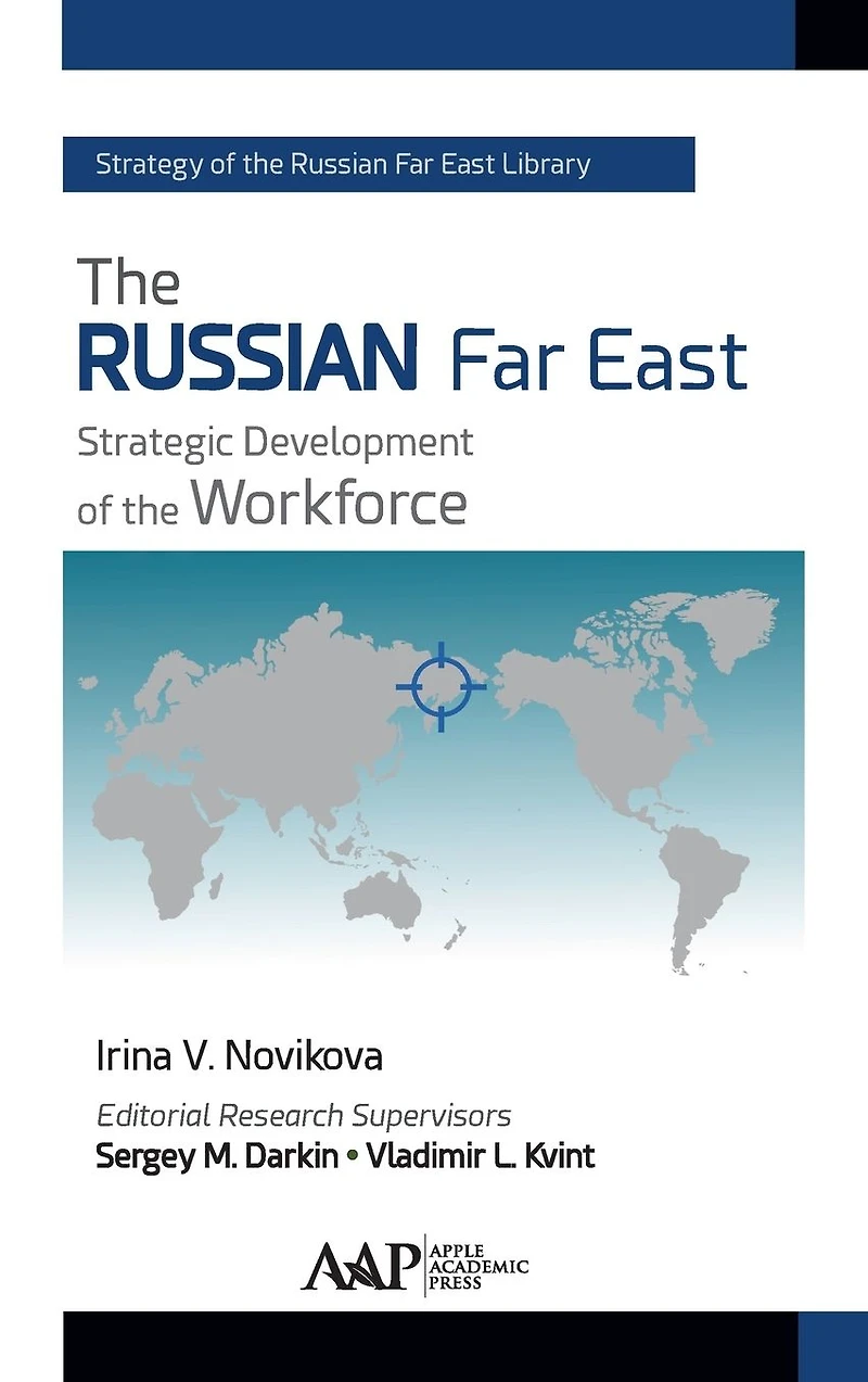 the Russian Far East: Strategic Development of Workforce